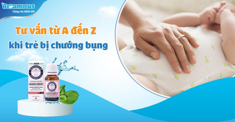 Trẻ bị chướng bụng: chuyên gia từ vấn từ A đến Z