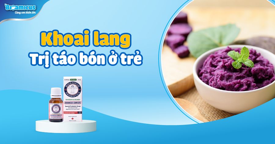 Khoai lang trị táo bón ở trẻ