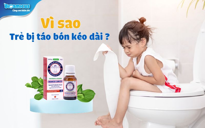 vì sao trẻ bị táo bón kéo dài?